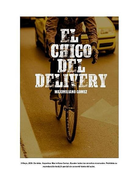 El chico del delivery, Juan Maximiliano Gomez Oviedo