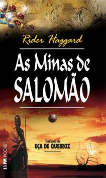 As minas do rei Salomão, Henry Rider Haggard