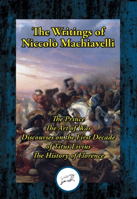 The Wisdom of Niccolò Machiavelli, Niccolò Machiavelli