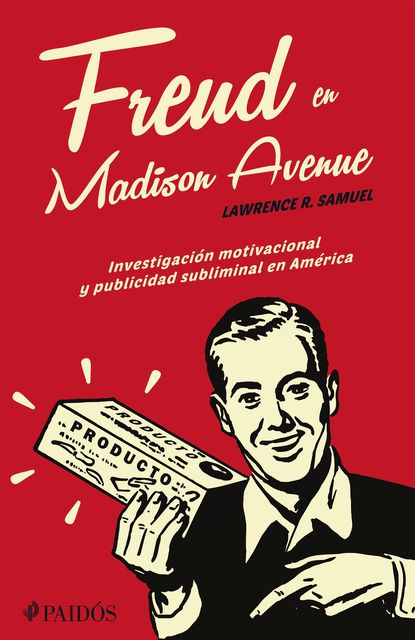 Freud en Madison Avenue, Samuel Lawrence