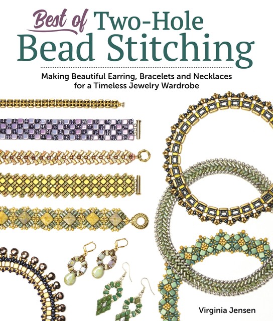 Best of Two-Hole Bead Stitching, Virginia Jensen