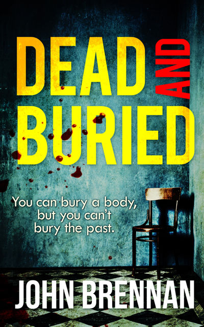 Dead And Buried, John Brennan