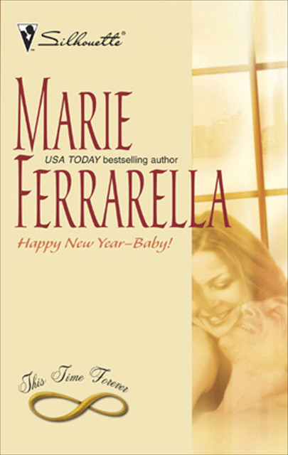 Happy New Year--Baby, Marie Ferrarella
