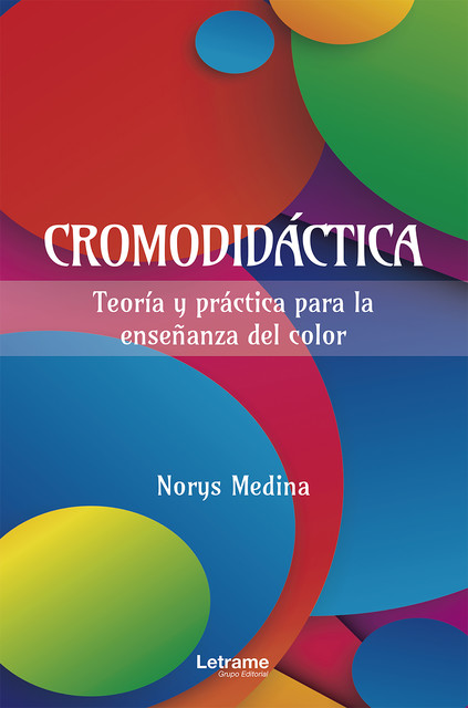 Cromodidáctica, Norys Medina