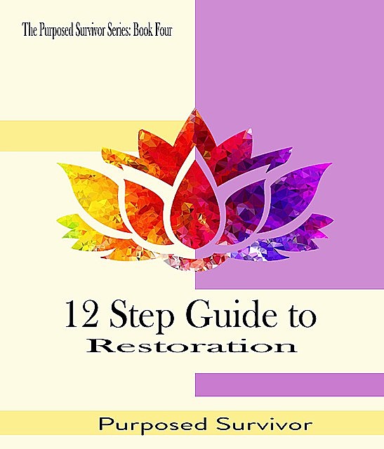 12 Step Guide, Purposed Survivor