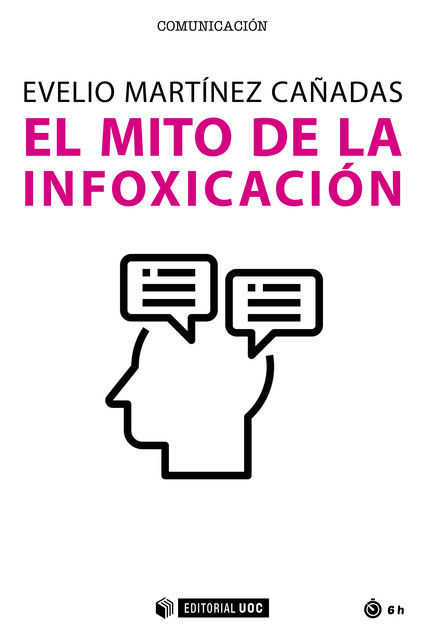 El mito de la infoxicación, Evelio Martínez Cañadas