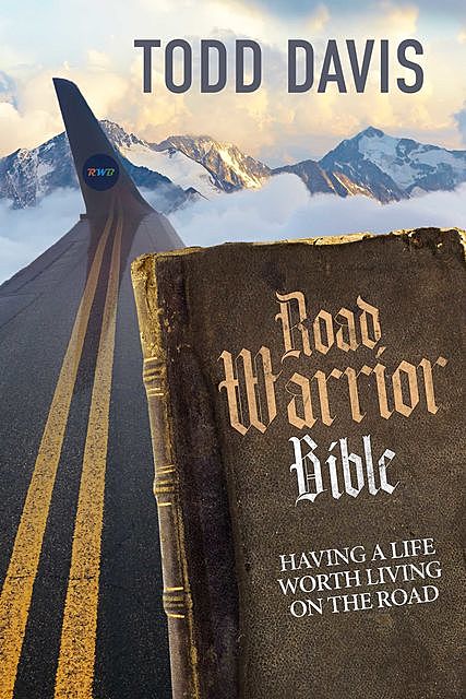 Road Warrior Bible, Todd Davis