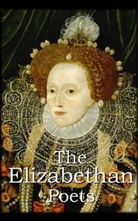 The Elizabethan Poets, John Donne