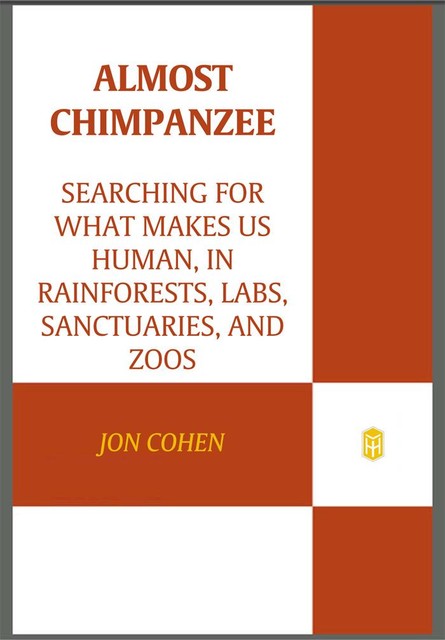 Almost Chimpanzee, Jon Cohen