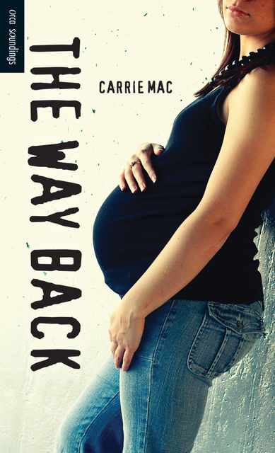 The Way Back, Carrie Mac
