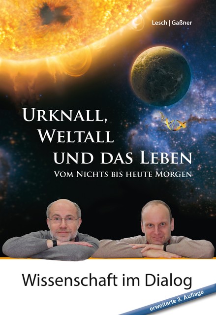 Urknall, Weltall und das Leben, Harald Lesch, Josef M. Gaßner