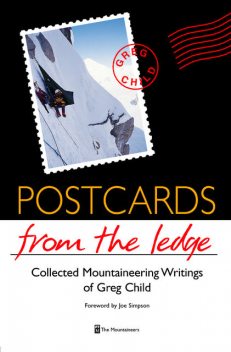 Postcards From The Ledge, Greg Child