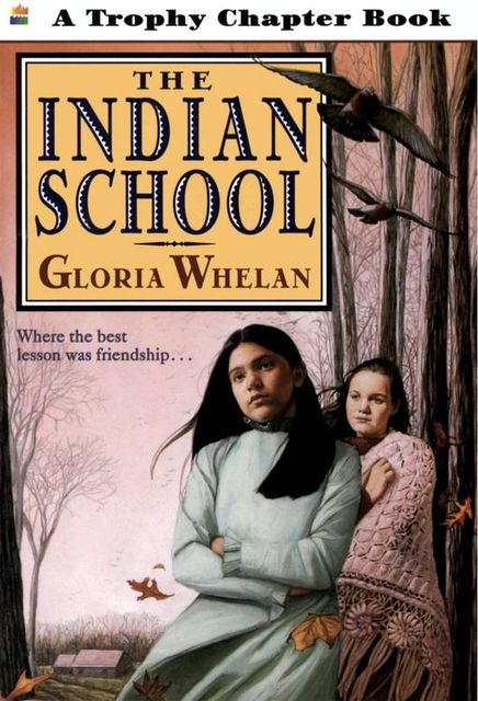 The Indian School, Gloria Whelan