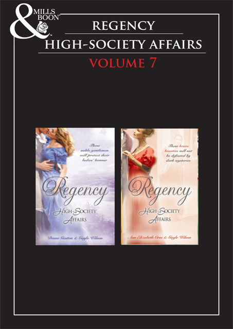 Regency High Society Vol 7, Diane Gaston, Gayle Wilson, Ann Elizabeth Cree