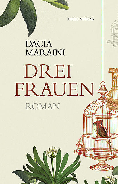 Drei Frauen, Dacia Maraini