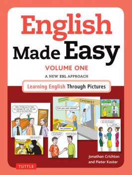 English Made Easy Volume One, Jonathan Crichton, Pieter Koster