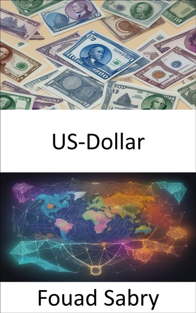 US-Dollar, Fouad Sabry