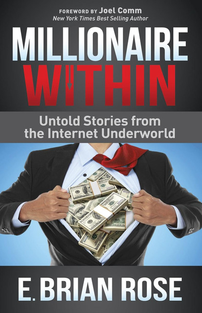Millionaire Within, E. Brian Rose