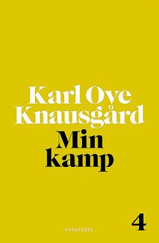 Min kamp 4, Karl Ove Knausgård