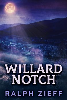 Willard Notch, Ralph Zieff
