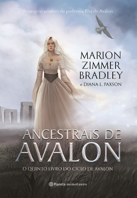 Ancestrais de Avalon, Marion Zimmer Bradley, Diana L. Paxson