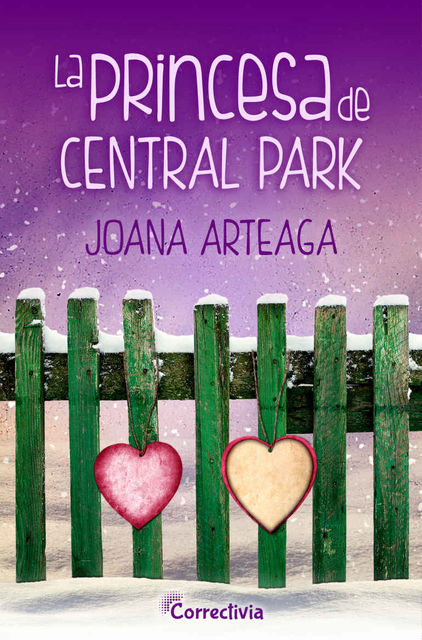 La princesa de Central Park (Spanish Edition), Joana Arteaga