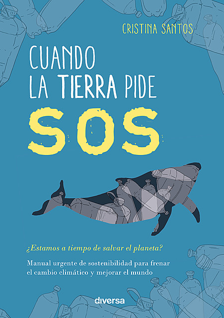 Cuando la Tierra pide SOS, Cristina Santos