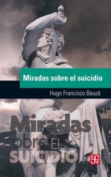 Miradas sobre el suicidio, Hugo Bauzá