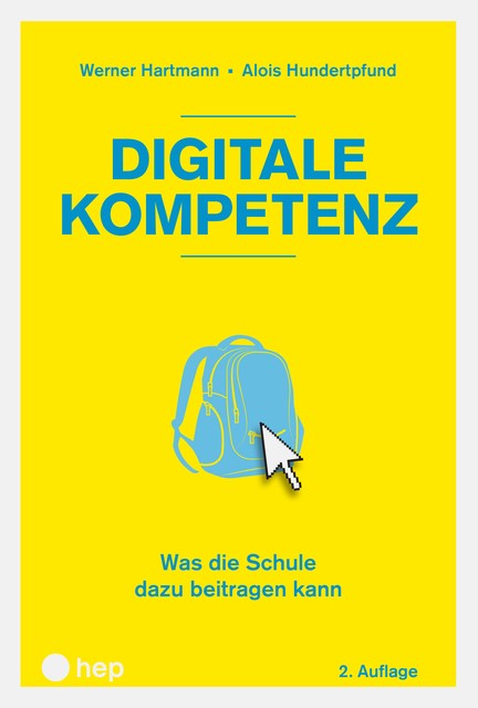 Digitale Kompetenz (E-Book), Alois Hundertpfund, Werner Hartmann