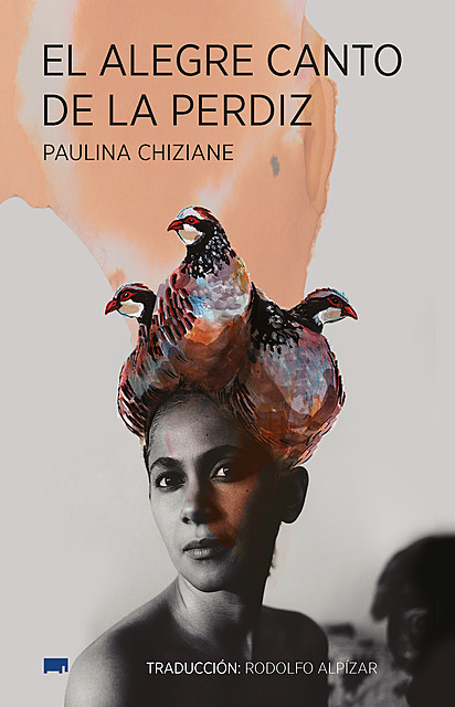 El alegre canto de la perdiz, Paulina Chiziane