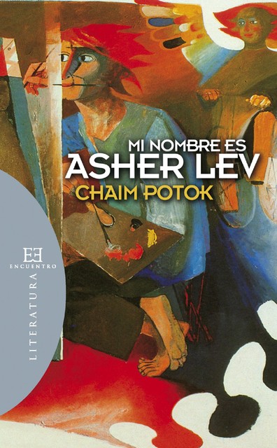 Mi nombre es Asher Lev, Chaim Potok