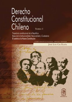 Derecho Constitucional chileno, José Luis Cea Egaña