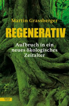 Regenerativ, Martin Grassberger