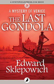 The Last Gondola, Edward Sklepowich