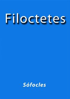Filoctetes – Espanol, Sófocles