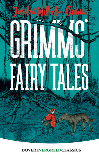 Grimms' Fairy Tales, Jakob Grimm, Wilhelm Grimm