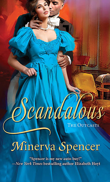 Scandalous, Minerva Spencer