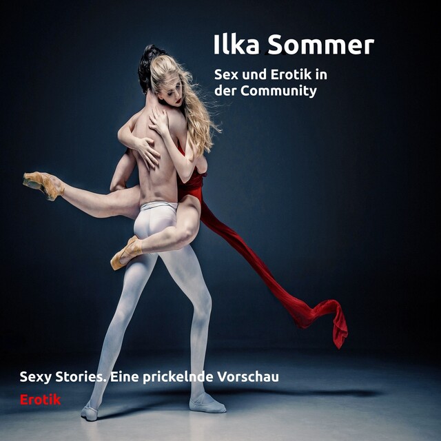 Sex und Erotik in der Community, Ilka Sommer