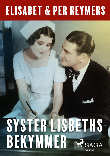 Syster Lisbeths bekymmer, Elisabet Reymers, Per Reymers