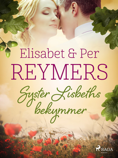 Syster Lisbeths bekymmer, Elisabet Reymers, Per Reymers