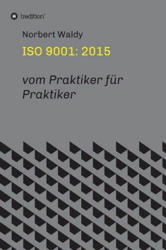 ISO 9001: 2015, Norbert Waldy