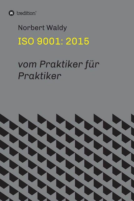 ISO 9001: 2015, Norbert Waldy