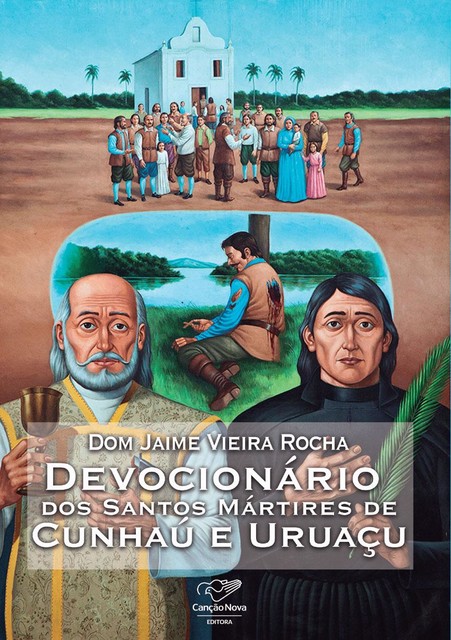 Devocionário dos Santos Mártires de Cunhaú e Uruaçu, Dom Jaime Vieira Rocha