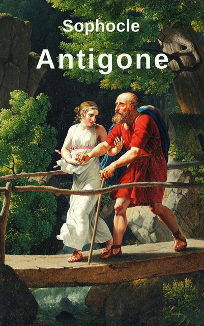 Antigone, Sophocle