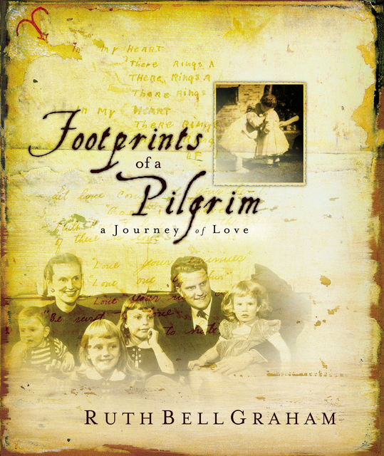 Footprints of a Pilgrim, Ruth Graham