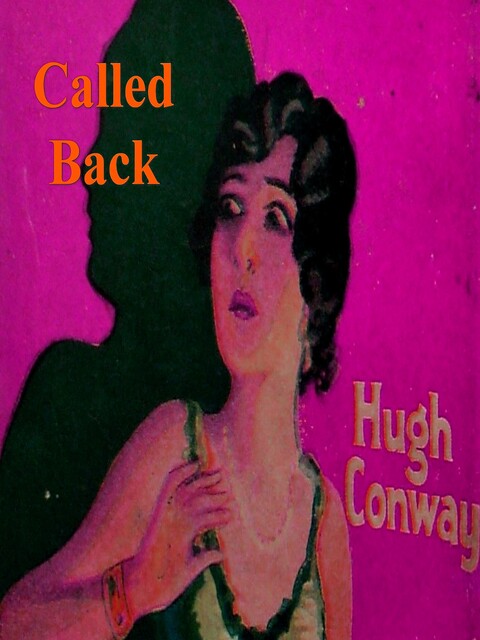 Called Back, Hugh Conway