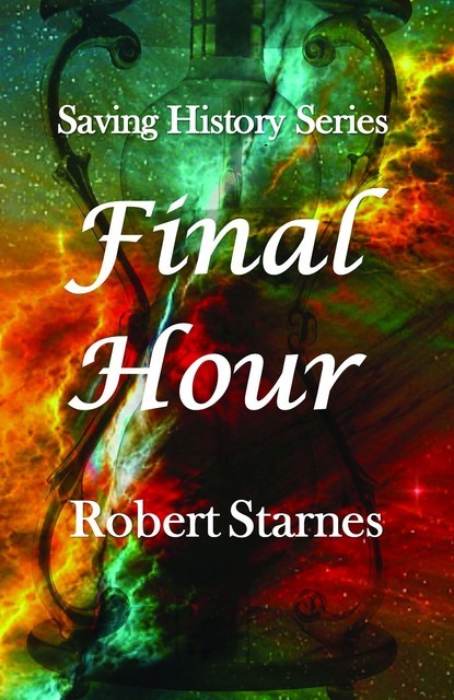 Final Hour, Robert Starnes