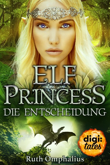 Elf Princess. Die Entscheidung, Ruth Omphalius