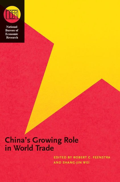 China's Growing Role in World Trade, Robert C. Feenstra