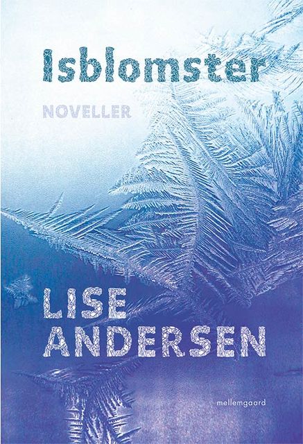 Isblomster, Lise Andersen